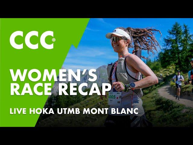 CCC Women's / Femme Race Recap | HOKA UTMB Mont-Blanc 2024