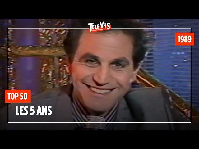 Top 50 : Les 5 ans (1989) présenté par Marc Toesca - Canal+