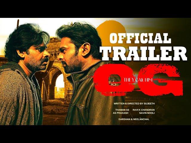 They Call Him OG Movie - Trailer universal |  Pawan Kalyan , Prabhas | Sujeeth | Thaman S