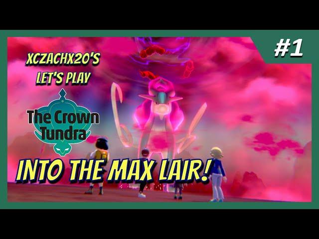 Our First Dynamax Adventure! | XcZachX20's Let's Play Crown Tundra #1 | Pokémon Sword and Shield