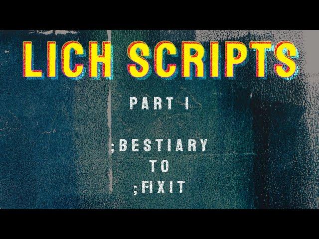 GemStone IV - Some Popular Lich Scripts Part 1