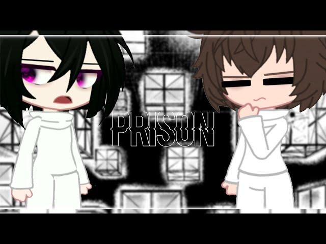 Prison|BSD|Dostoevsky×Dazai|by:•BløøD Vika•|Gacha club|