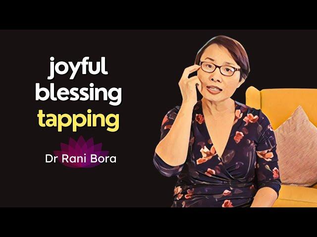 The Most Powerful Tapping For Joy Transformation!