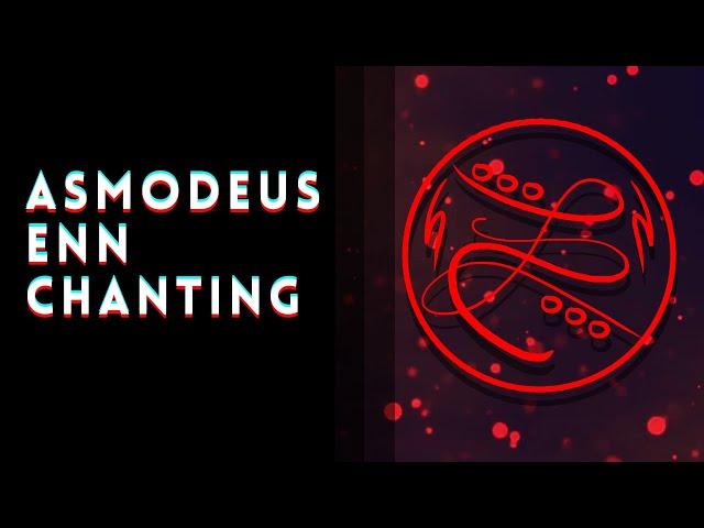 Asmodeus Enn Chanting [108 Repetitions]