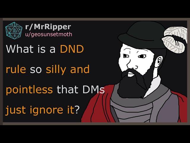 What is a DND rule so silly and pointless that DMs just ignore it? #dnd