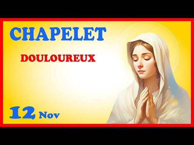 CHAPELET  Mardi 12 Nov - Mystères Douloureux