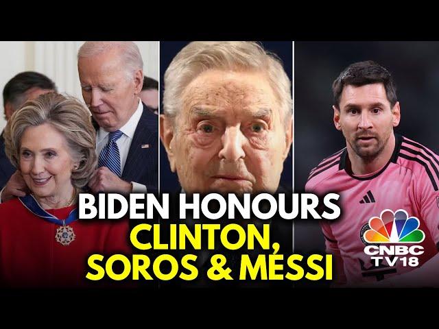 US News: Joe Biden Honours Clinton, Soros, Messi & Others With US' Highest Civilian Award | N18G