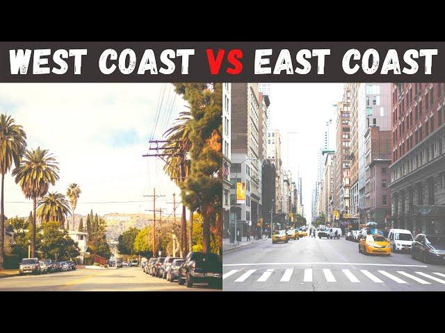 West Coast vs East Coast Living | Top 6 Reasons