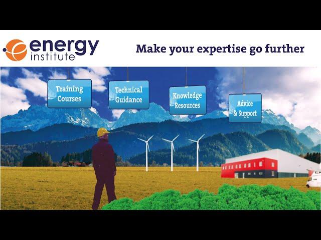 Energy Institute - Make your expertise go further