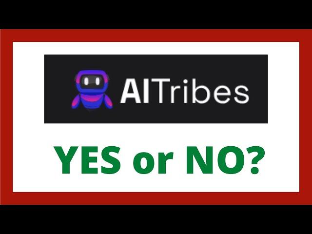 AiTribes Review - Legit AI Tribes App?