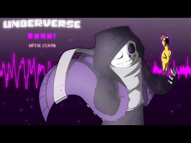 UNDERVERSE || Bruh! - NEW Metal cover | [ Epic!Sans Theme ]
