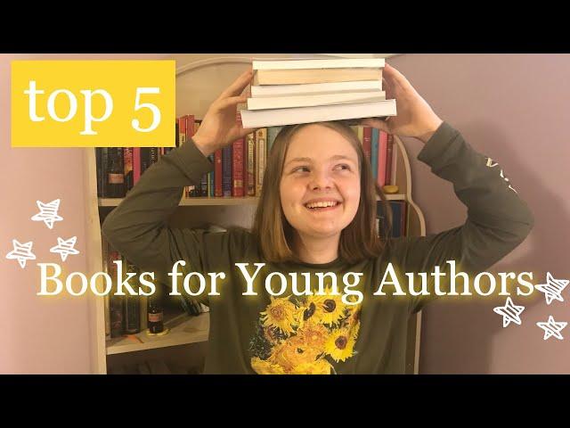 Best Books for Young Aspiring Authors | book recommendations