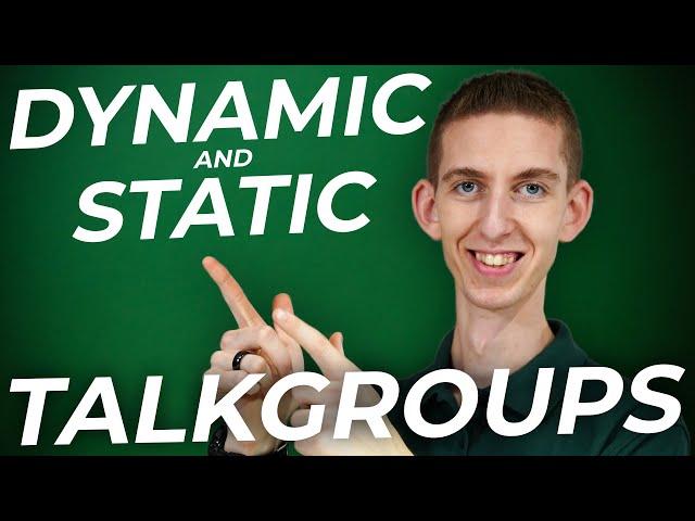 How to Create a Dynamic or Static Talkgroup