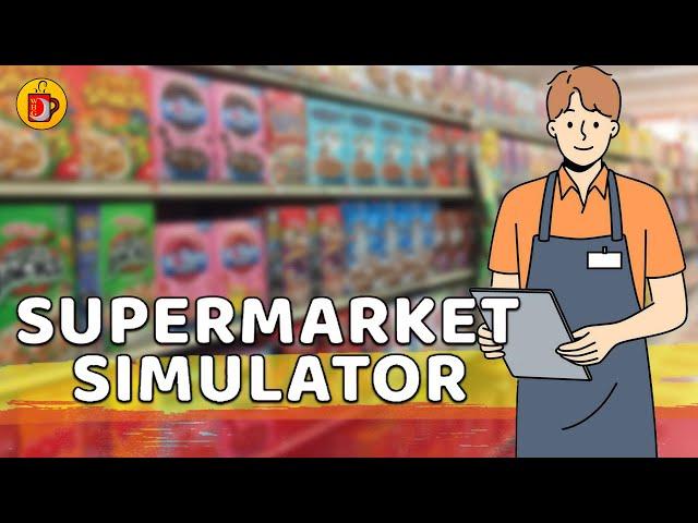 Cereal Killer | Supermarket Simulator (Part 1)