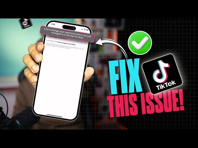 How to Fix Can't Change Username on TikTok Before 30 Days on iPhone | TikTok Username Issue Solution