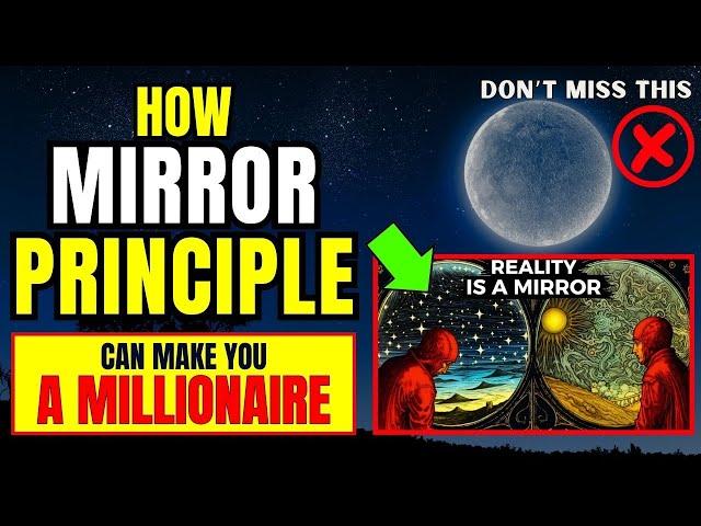 Mirror Principle | You CANNOT  Manifest, If You Don't Do This