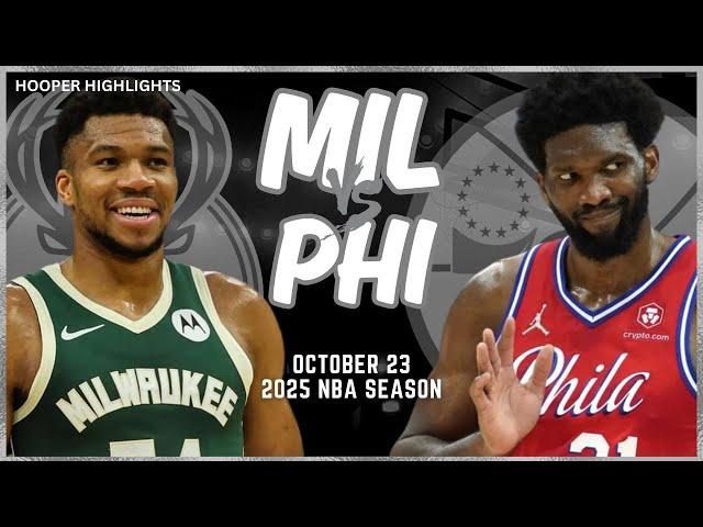 Milwaukee Bucks vs Philadelphia 76ers Full Game Highlights | Oct 23 | 2025 NBA Season