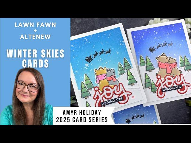 Winter Skies Cards | Lawn Fawn | AmyR 2025 Holiday Card Series #1