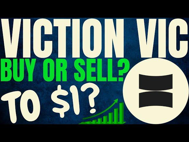 VIC VICTION CRYPTO MAJOR PRICE PUMP! VIC VICTION PRICE PREDICTION & ANALYSIS! VIC CRYPTO PRICE 2024