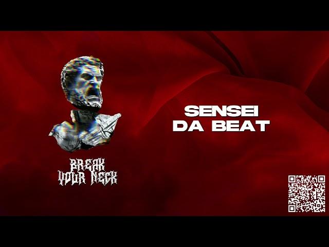 AZERBEATS - 03 - SENSEI DA BEAT - BREAK YOUR NECK 2024