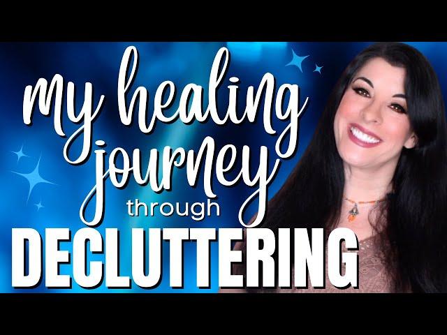 Decluttering as a healing journey - the 7 ways clearing clutter changed my life / minimalism