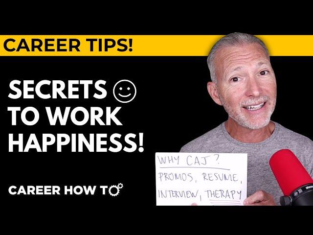 6 Secrets to Being Happier at Work