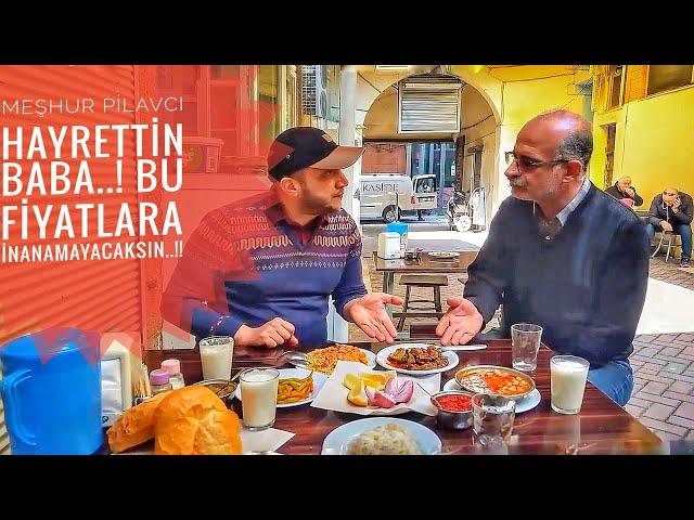 BU FİYATLARA İNANAMAYACAKSIN..! Meşhur Pilavcı Hayrettin Baba Aşevi