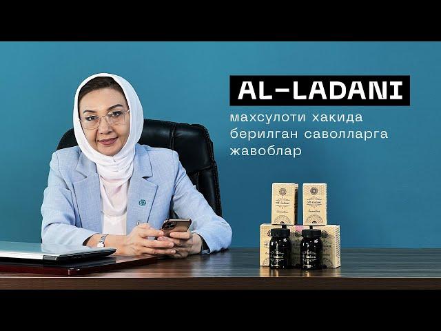 AL-LADANI ҲАҚИДА СИЗ БИЛМАГАН САВОЛЛАРГА ЖАВОБЛАР