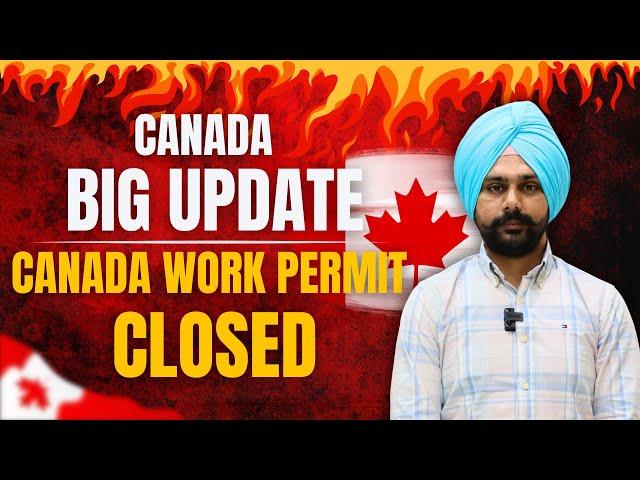 Big Update: Canada Work Permit Program Closure | What You Need to Know