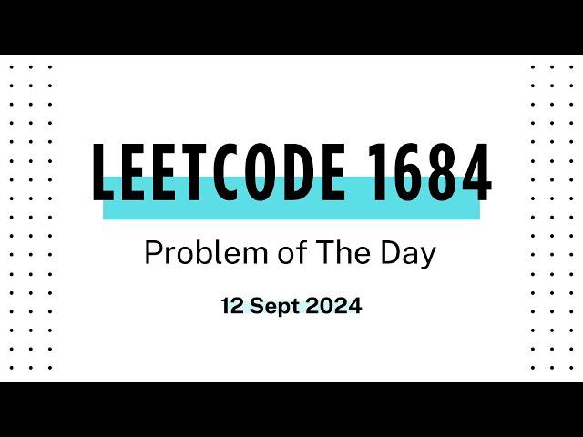 LeetCode 1684: Count the Number of Consistent Strings | C++/Java Solution  | Problem of Day(12 Sept)