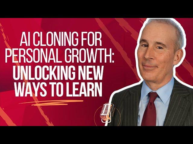 AI Cloning for Personal Growth: Unlocking New Ways to Learn – The Digital Doppelganger Show