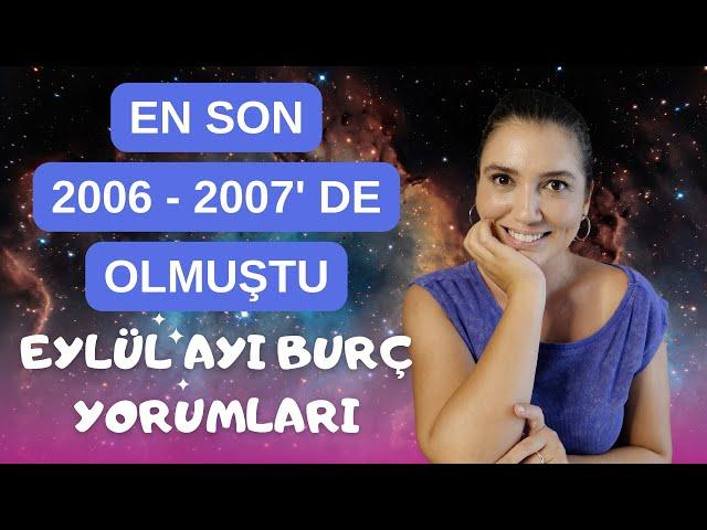 EYLÜL 2024 | AYLIK BURÇ YORUMLARI | YILIN EN ÖNEMLİ AYI | TÜM BURÇLAR