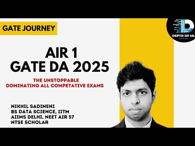 Nikhil Sadineni | AIR 1 | GATE DA 2025 | Full Course + Test Series