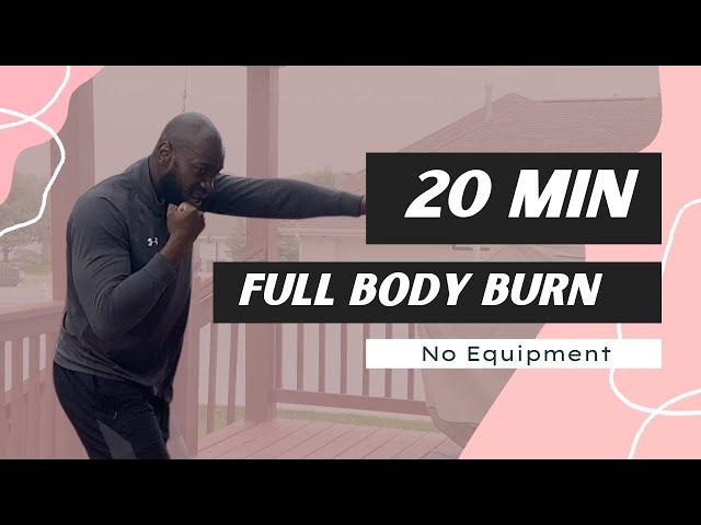 20 Minute Full Body Burn!