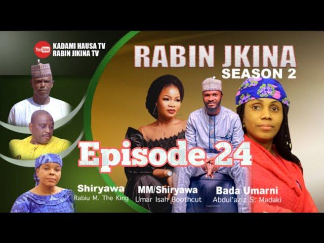 RABIN JIKINA SEASON 2 EPISODE 24 VIDEO HAUSA LATEST 2023#