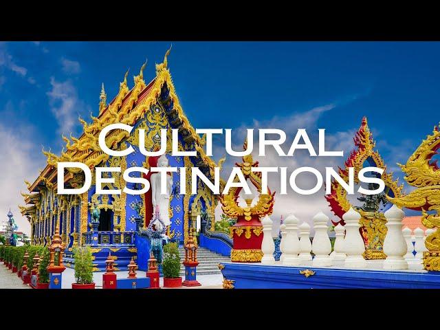 Top 17 Cultural Destinations in The World | Travel Guide