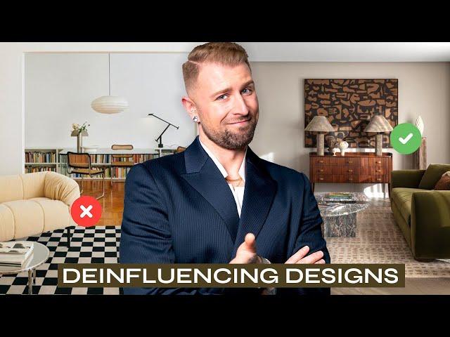 Deinfluencing Interior Design Trends That You DON’T Need! (Let's Get Honest...)