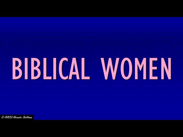 #148: BIBLICAL WOMEN - Jeopardy! Clues of the Week