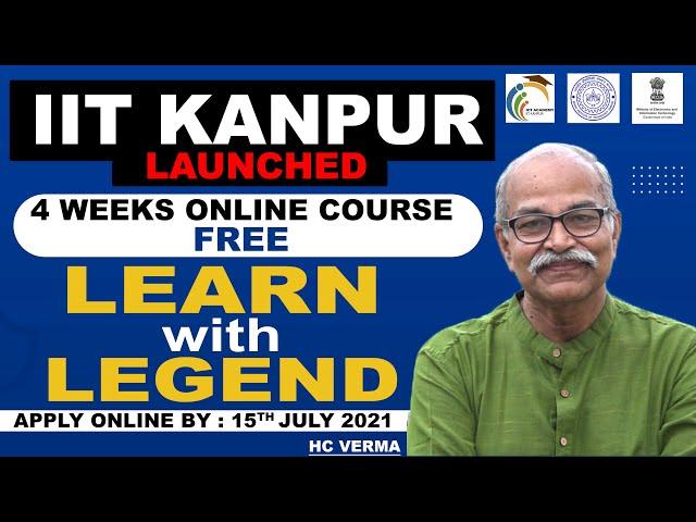 IIT Kanpur Free Online Course | Learn With Legend | HC Verma | All Students Eligible | Certification