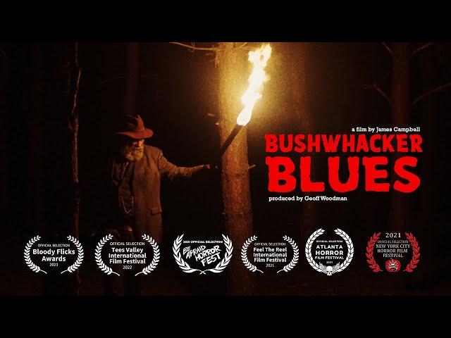 BUSHWHACKER BLUES | WEREWOLF-WESTERN SHORT FILM  (2022)