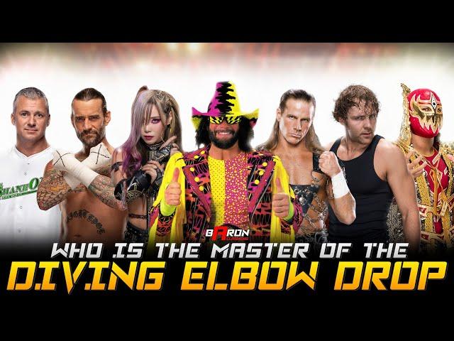 Who is the Master of the Diving Elbow Drop (Original) | By Baron Clashing