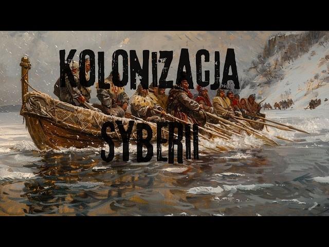 Kolonizacja Syberii - mit o pokojowej ekspansji