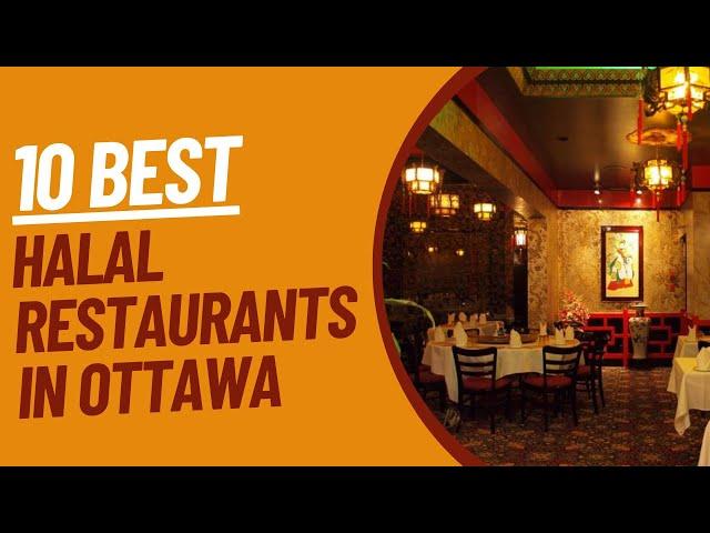 10 Best Halal Food Restaurants in Ottawa | Canada | The Cook Book