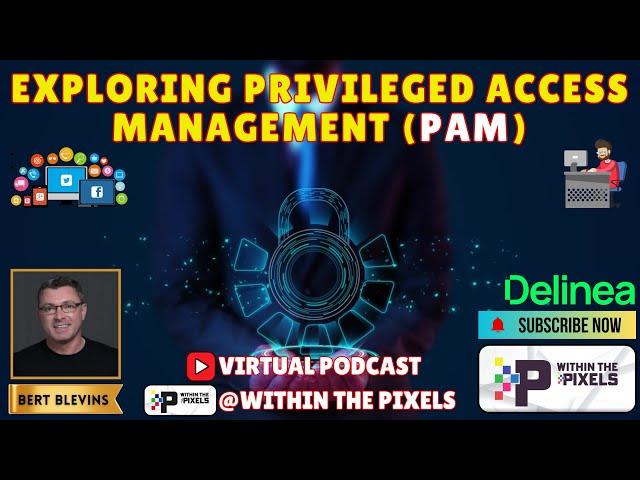 Exploring Privileged Access Management #SecretServer #Thycotic #PAM #PrivilegeManager