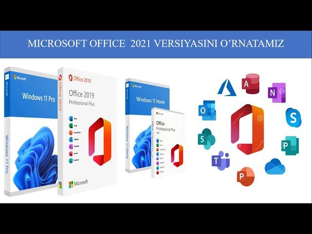 MICROSOFT OFFICE DASTURLARINI O'RNATISH 2021