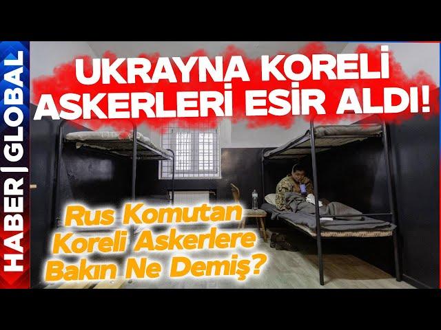 Ukrayna Koreli Askerleri Rehin Aldı! Rus Komutanlar Koreli Askerlere Bakın Ne Demiş!