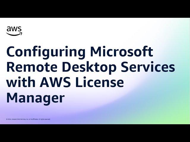 Configuring Microsoft Remote Desktop Services using subscription licenses with AWS License Manager