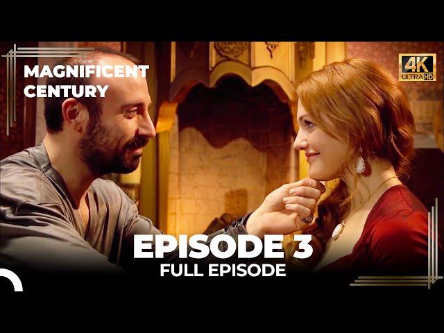 Magnificent Century Episode 3 | English Subtitle (4K)