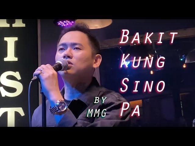 "Bakit Kung Sino Pa" si Mark Michael Garcia lang pala :) Live @ Historia (1080p)