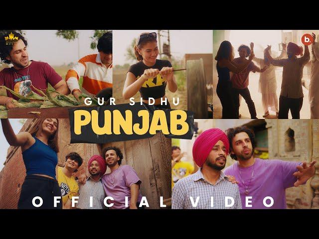 Punjab (Official Video) Gur Sidhu | Pindi Ala | Kaptaan | New Punjabi Song 2024